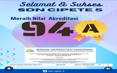 AKREDITASI SDN CIPETE 5